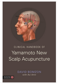 Clinical Handbook of Yamamota New Scalp Acupuncture by David Bomzon with Avi Amir