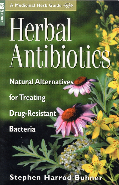 Herbal Antibiotics: Natural Alternatives for Treating Drug Resistant Bacteria