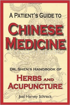 A Patient's Guide to Chinese Medicine