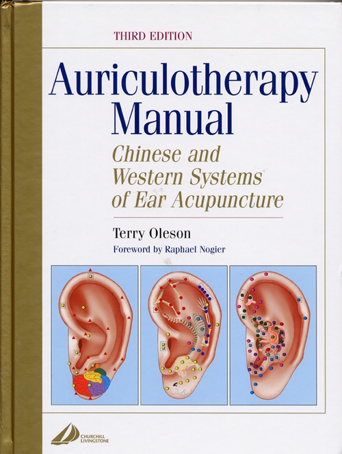 Auriculotherapy Manual, 4th ed. by Terry Oleson
