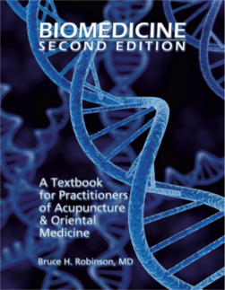 Biomedicine: For Practitioners of Acupuncture & Oriental Medicine