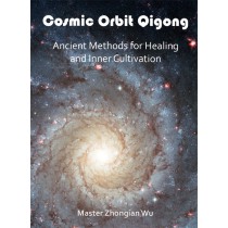 Cosmic Orbit Qigong:  Ancient Methods of Healing and Cultivation DVD