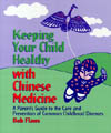 Keeping Your Child Healthy by Bob Flaws