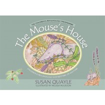 The Mouse's House:  Children's Reflexology for Bedtime or Anytime by Susan Quayle