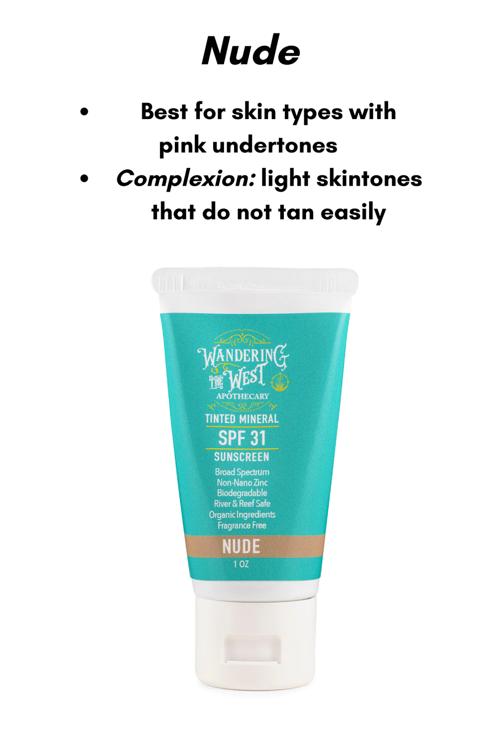 Tinted Mineral Sunscreen Nude SPF 31 Nude, 1oz