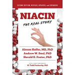 Niacin: The Real Story, 2nd Ed