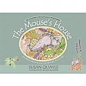 The Mouse's House:  Children's Reflexology for Bedtime or Anytime by Susan Quayle