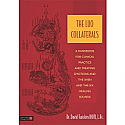 The Luo Collaterals (A Handbook for Clincial Practice and Treating Emotions and the Shen and The Six Healing Sounds) by Dr. David Twicken
