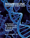 Biomedicine: For Practitioners of Acupuncture & Oriental Medicine