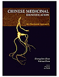 Chinese Medicinal Identification - An Illustrated Approach
