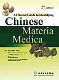 Clinical Guide to Identifying Chinese Materia Medica