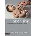 Shonishin:  The Art of Non-Invasive Pediatric Acupuncture by Thomas Wernicke