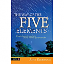 The Way of the Five Elements:  52 Weeks of Powerful Acupoints for Physical, Emotional, and Spiritual health by John Kirkwood
